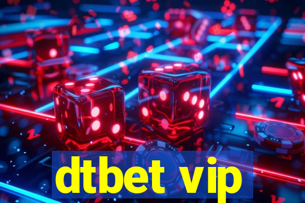 dtbet vip